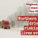 Image showing a transport truck on Highway 11-17 in Northern Ontario, highlighting dangerous conditions and inadequate training concerns in the Canadian trucking industry.