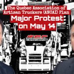 Over 5,200 Quebec artisan truckers, represented by ANCAI, are preparing to protest in Quebec City on May 14, 2025, denouncing government inaction on bulk transport regulation, corruption, and threats to regional carriers.