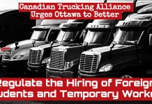 Canadian Trucking Alliance Urges Ottawa to Better Regulate the Hiring of Foreign Students and Temporary Workers