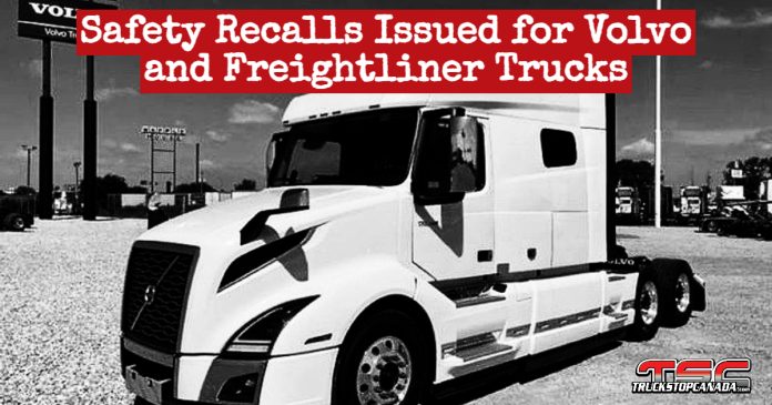 Volvo Trucks and Daimler Truck North America have recently issued safety recalls on Transport Canada’s website, affecting specific units in their respective fleets.