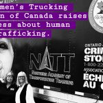The Women’s Trucking Federation of Canada (WTFC) took part in the annual Ontario Association of Crime Stoppers (OACS) conference held in North Bay on June 6–7, 2025, to raise awareness about a critical issue affecting highways across Canada: human trafficking.