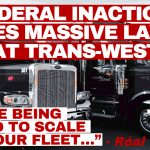 Two Trans-West trucks parked at the company’s Lachine terminal, with the words “LAYOFFS – FEDERAL INACTION – DRIVER INC” overlaid on the image, highlighting the impact of a major crisis in the trucking industry.