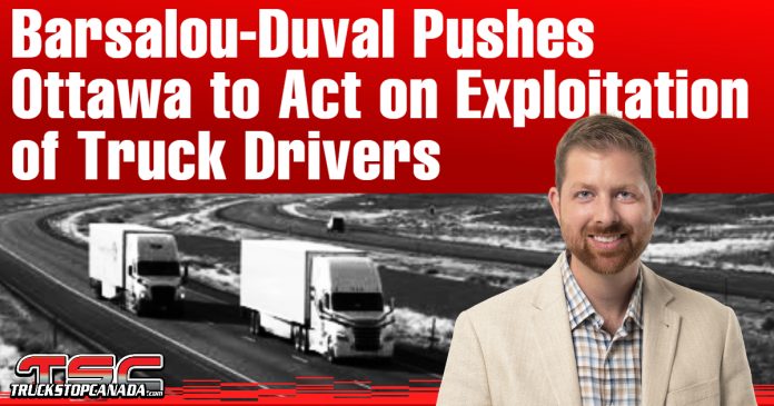 Graphic with red background showing the headline “Barsalou-Duval Pushes Ottawa to Act on Exploitation of Truck Drivers.” The image includes two semi-trucks driving on a divided highway in winter conditions, with a portrait of Xavier Barsalou-Duval from the Bloc Québécois, smiling in a beige jacket on the right side. The Truck Stop Canada logo appears at the bottom left.