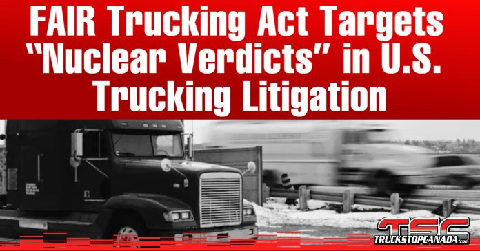 Graphic with a red background and bold white headline that reads: “FAIR Trucking Act Targets ‘Nuclear Verdicts’ in U.S. Trucking Litigation.” Below, a black semi-truck is shown driving in snowy conditions with another blurred truck in the background. The Truck Stop Canada logo appears in the bottom right corner.