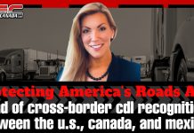 Trucking: End of Cross-Border CDL Recognition Between the U.S., Canada, and Mexico? Trucking : U.S. Representative Beth Van Duyne introduces the Protecting America’s Roads Act in the House, proposing to end CDL reciprocity with Canada and Mexico.