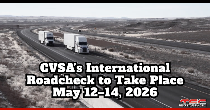 Text : CVSA’s International Roadcheck to Take Place May 12–14, 2026. Image : two heavy trucks on an highway.